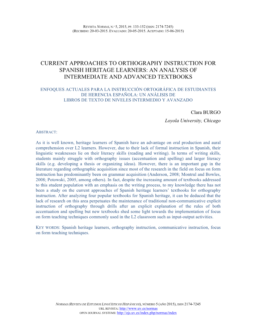 Current Approaches to Orthography Instruction for Spanish Heritage Learners: an Analysis of Intermediate and Advanced Textbooks