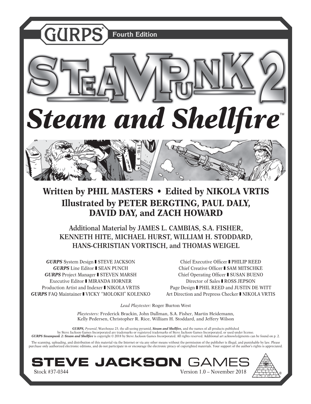 GURPS Steampunk 2: Steam and Shellﬁre Is Copyright © 2018 by Steve Jackson Games Incorporated