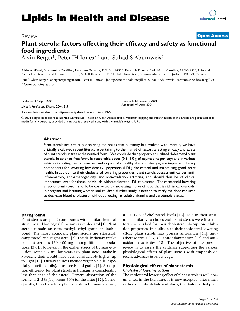 Plant Sterols: Factors Affecting Their Efficacy and Safety As Functional Food Ingredients Alvin Berger1, Peter JH Jones*2 and Suhad S Abumweis2