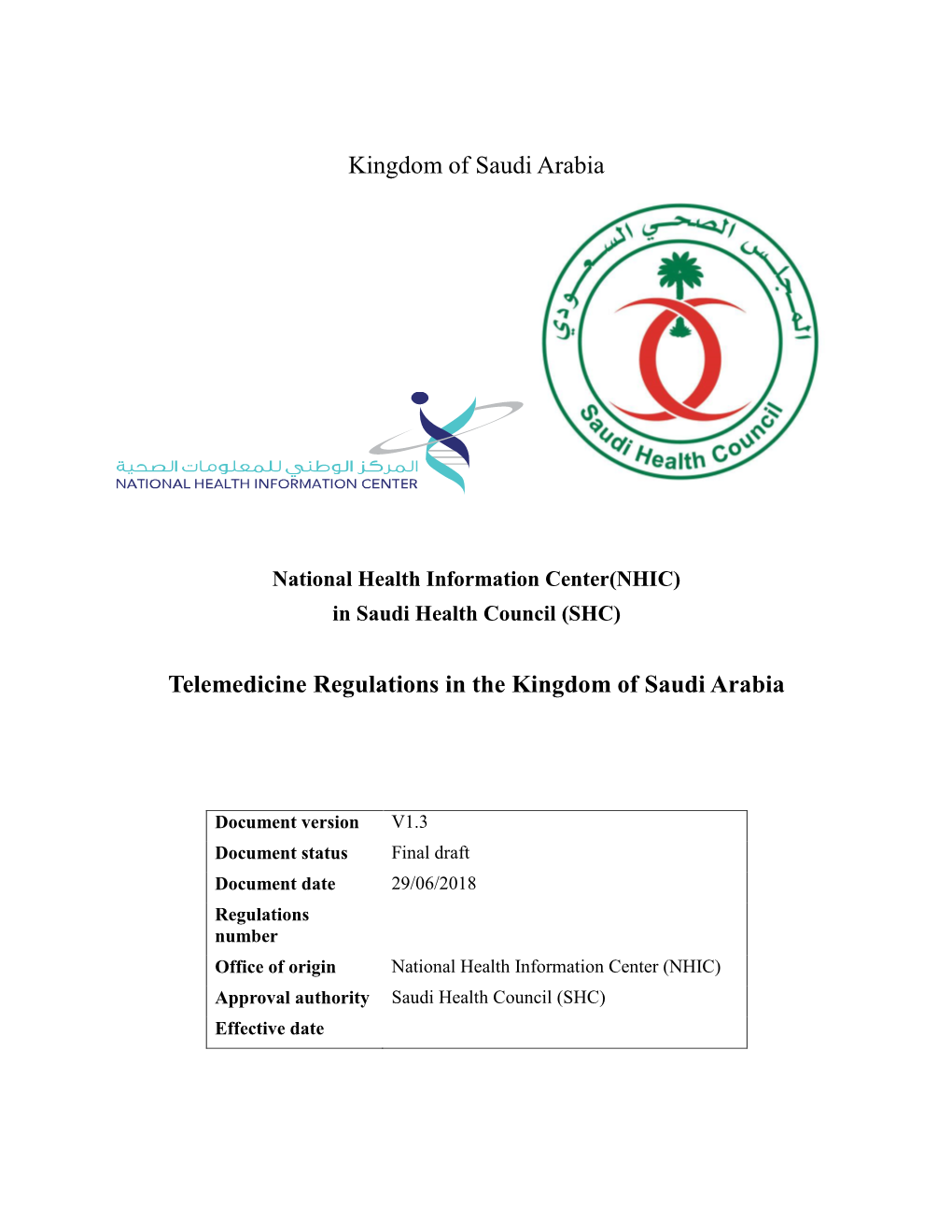 Telemedicine Regulations in the Kingdom of Saudi Arabia