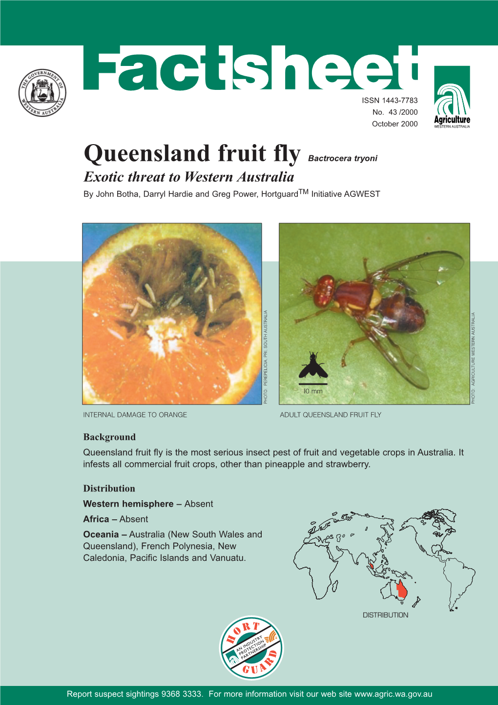Queensland Fruit Fly Bactrocera Tryoni Exotic Threat to Western Australia by John Botha, Darryl Hardie and Greg Power, Hortguardtm Initiative AGWEST
