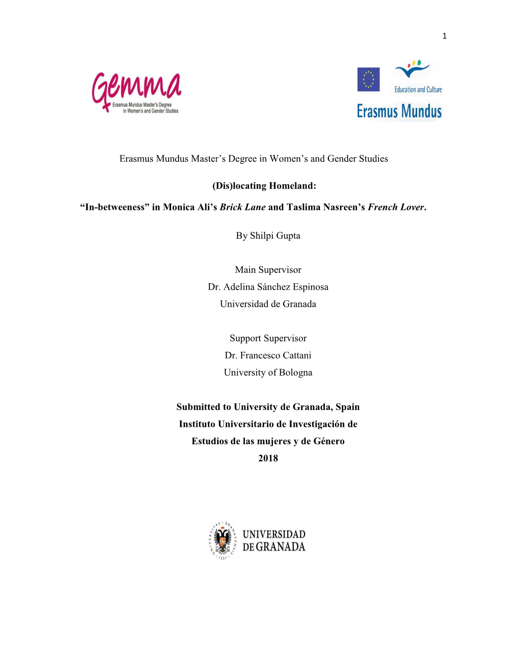 Erasmus Mundus Master‟S Degree in Women‟S and Gender Studies (Dis)Locating Homeland: “In-Betweeness” in Monica Ali's