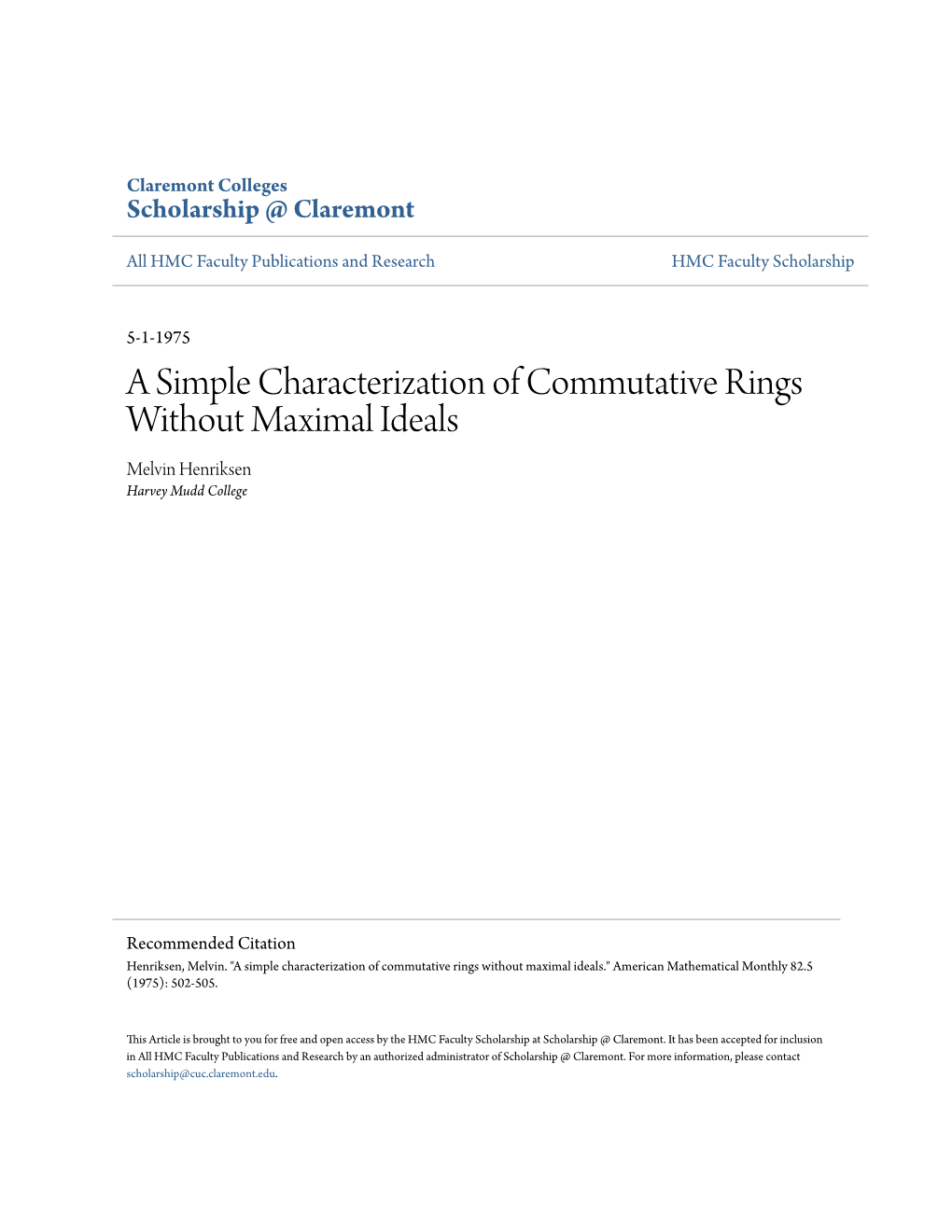 A Simple Characterization of Commutative Rings Without Maximal Ideals Melvin Henriksen Harvey Mudd College