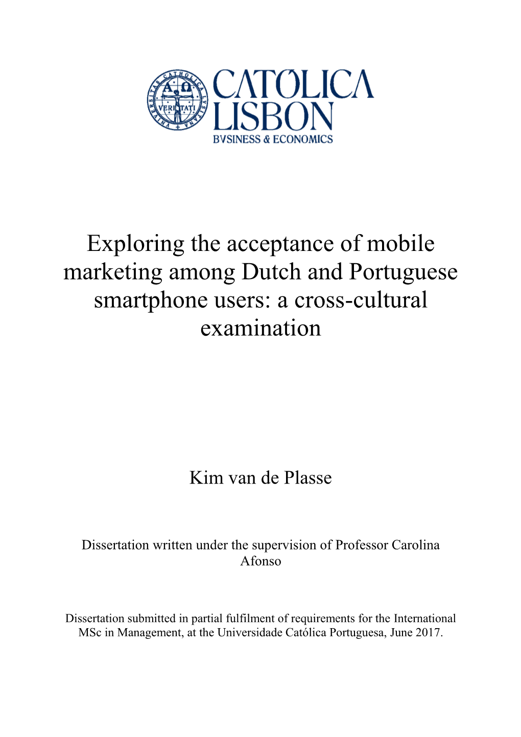 Exploring the Acceptance of Mobile Marketing Among Dutch and Portuguese Smartphone Users: a Cross-Cultural Examination