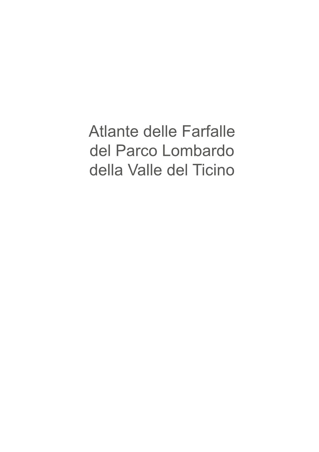 Atlante Delle Farfalle Del Parco Lombardo Della Valle Del Ticino