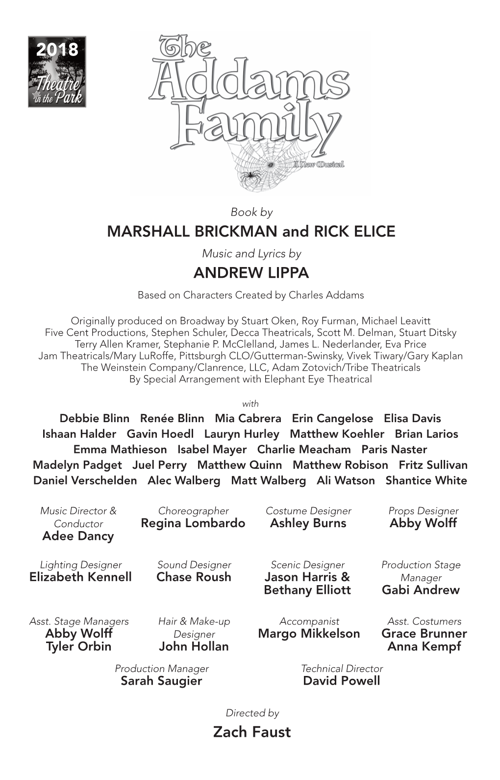 MARSHALL BRICKMAN and RICK ELICE ANDREW LIPPA Zach Faust