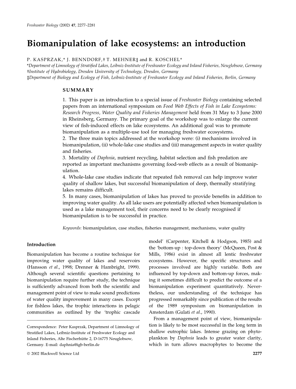 Biomanipulation of Lake Ecosystems: an Introduction