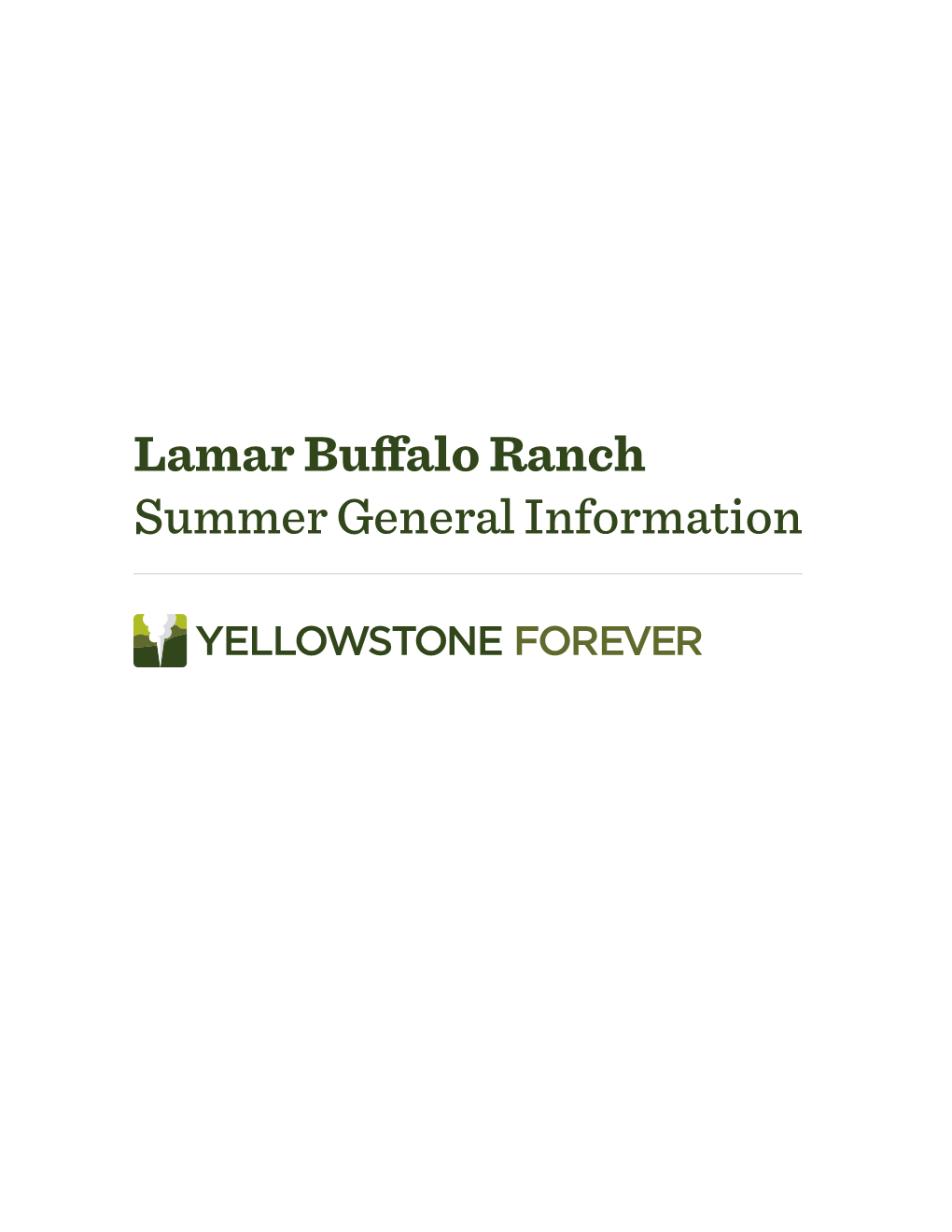 Lamar Buffalo Ranch Summer General Information