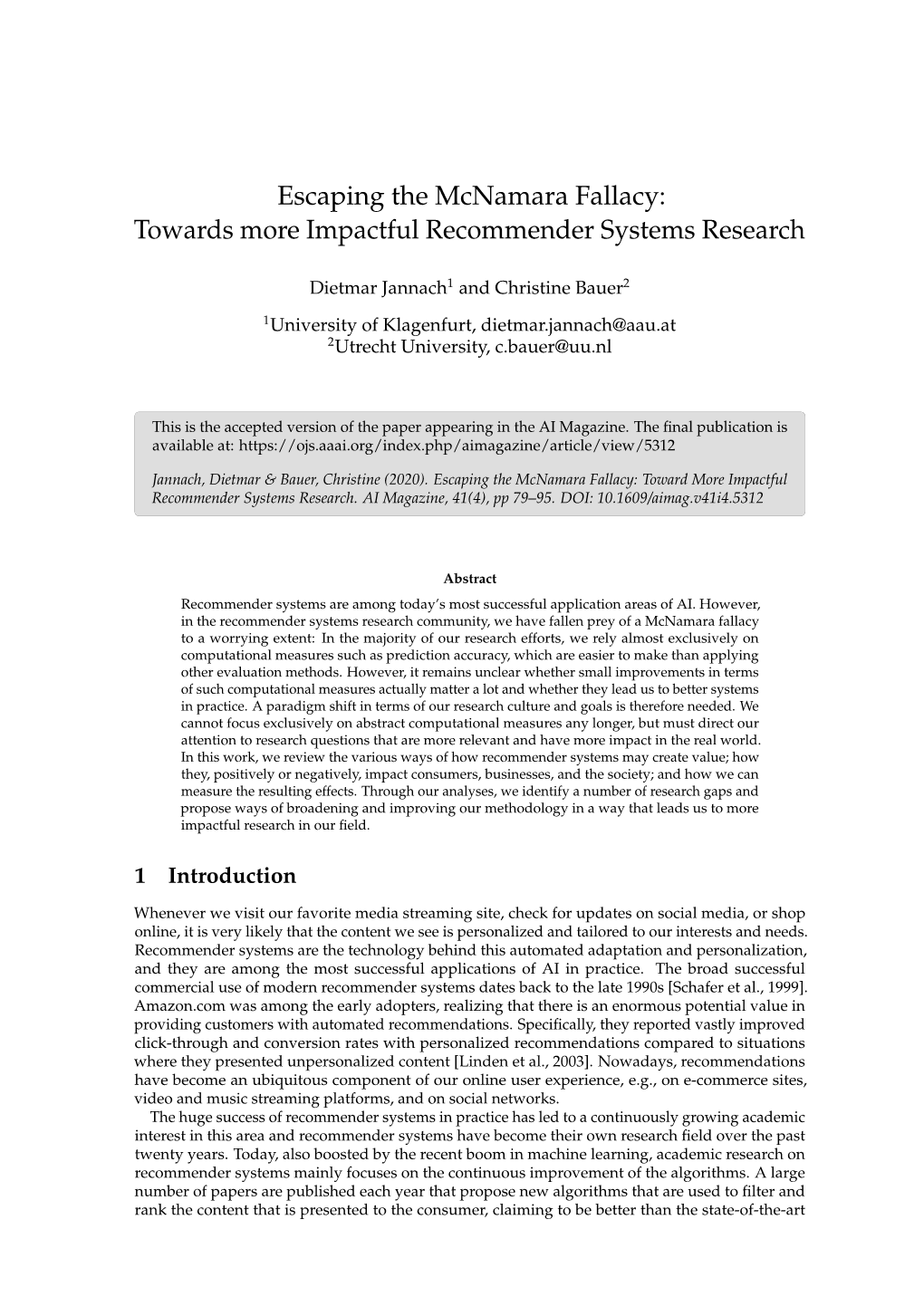 Escaping the Mcnamara Fallacy: Towards More Impactful Recommender Systems Research