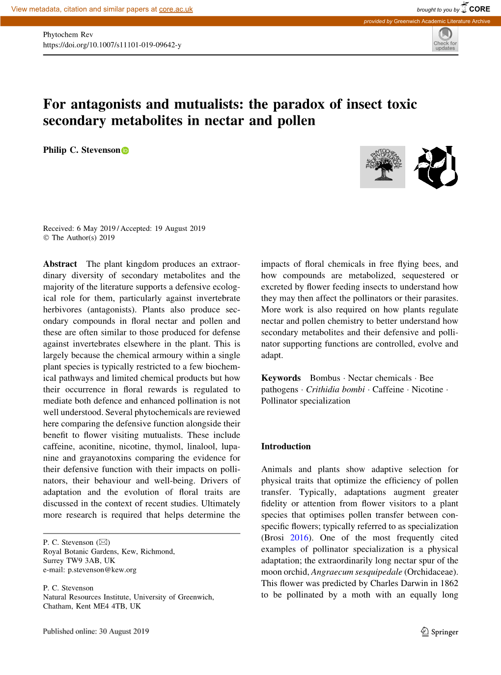 The Paradox of Insect Toxic Secondary Metabolites in Nectar and Pollen