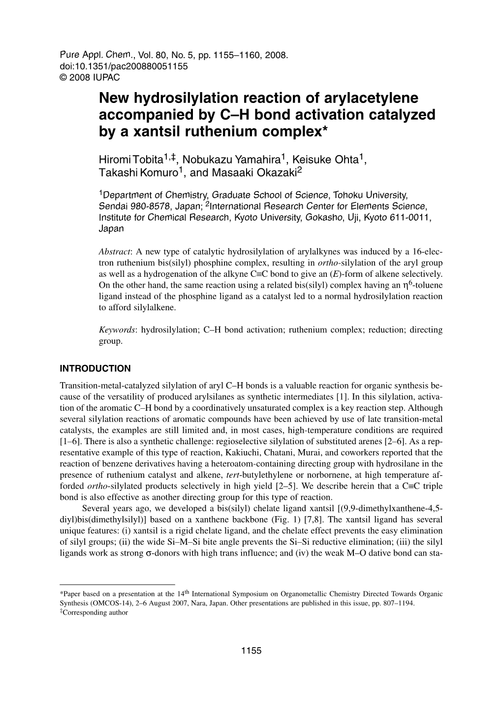 New Hydrosilylation Reaction of Arylacetylene Accompanied by C–H Bond Activation Catalyzed by a Xantsil Ruthenium Complex*