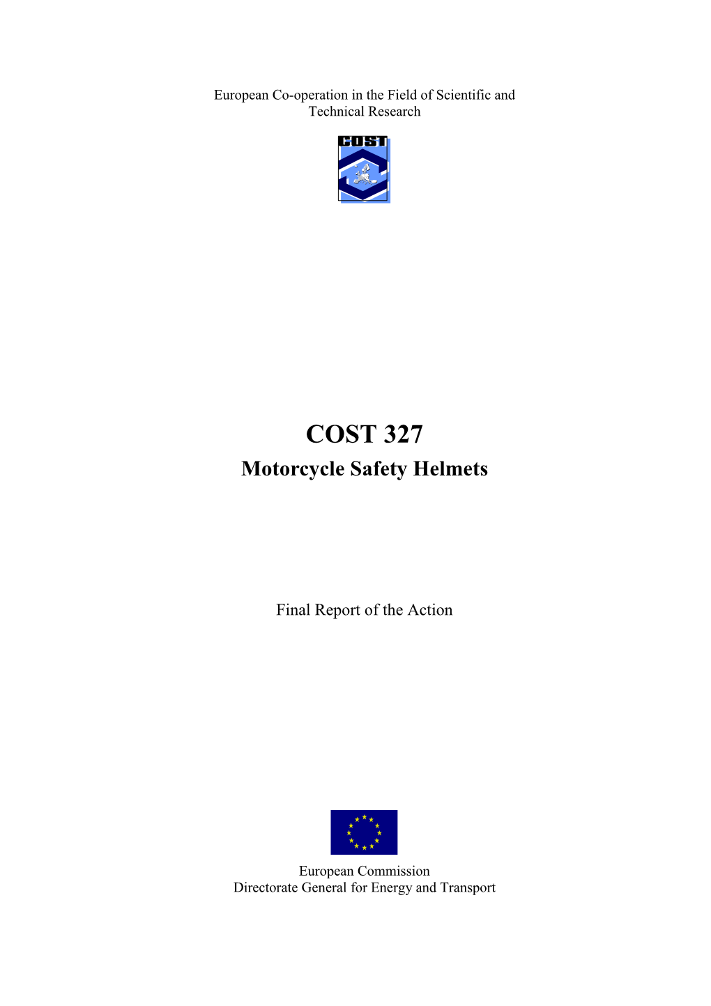 COST 327 Motorcycle Safety Helmets Final Report