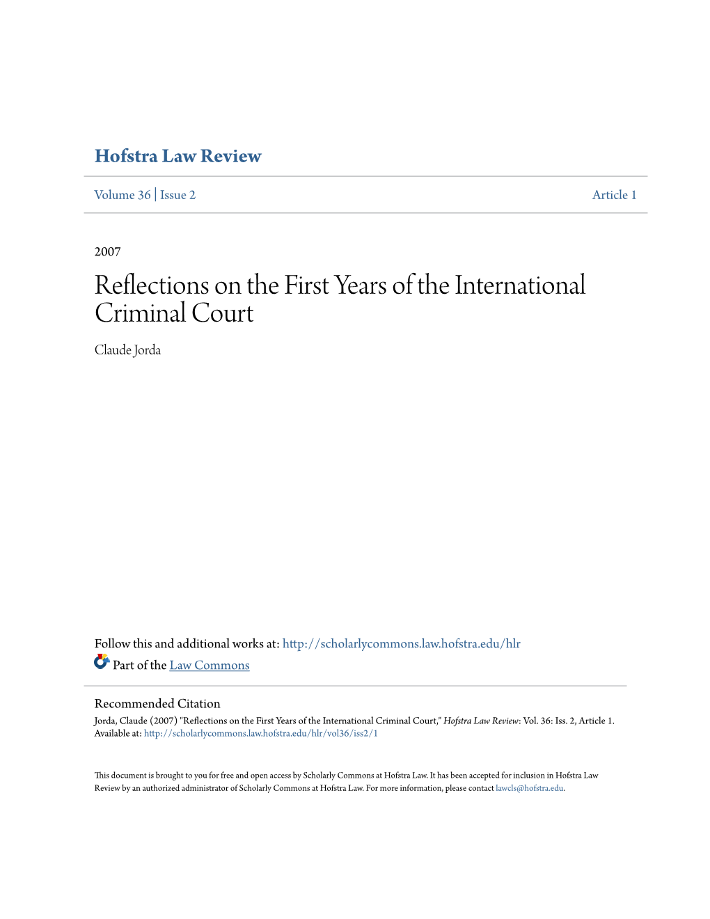 Reflections on the First Years of the International Criminal Court Claude Jorda