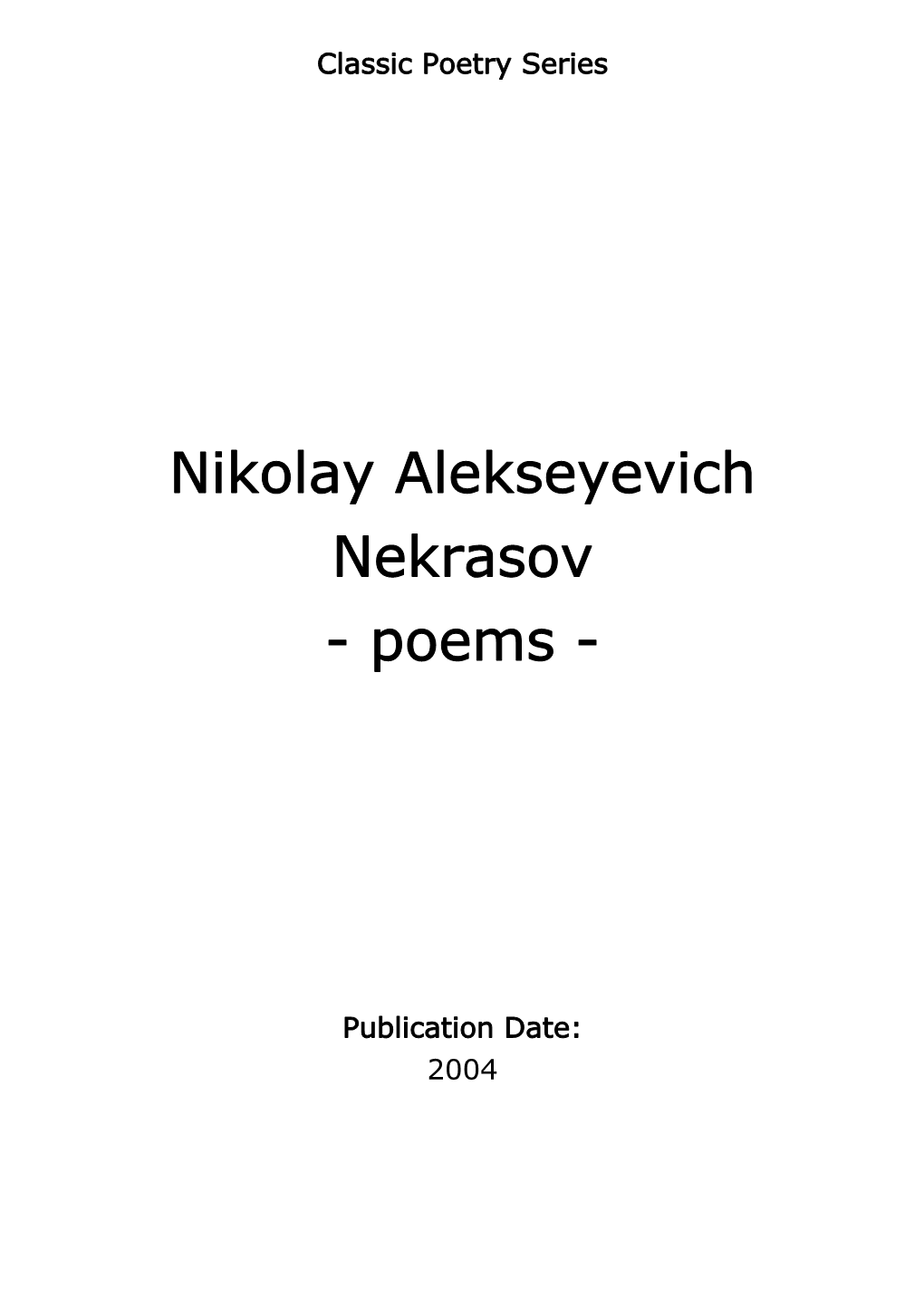 Nikolay Alekseyevich Nekrasov - Poems