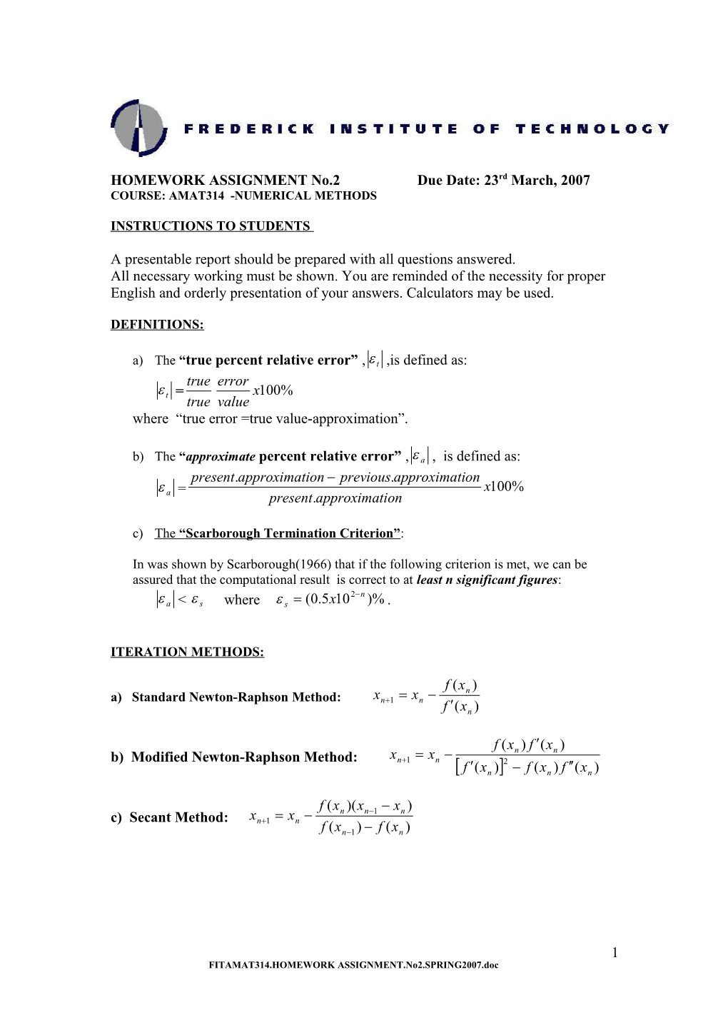 HOMEWORK ASSIGNMENT No.2 Due Date: 23Rd March, 2007