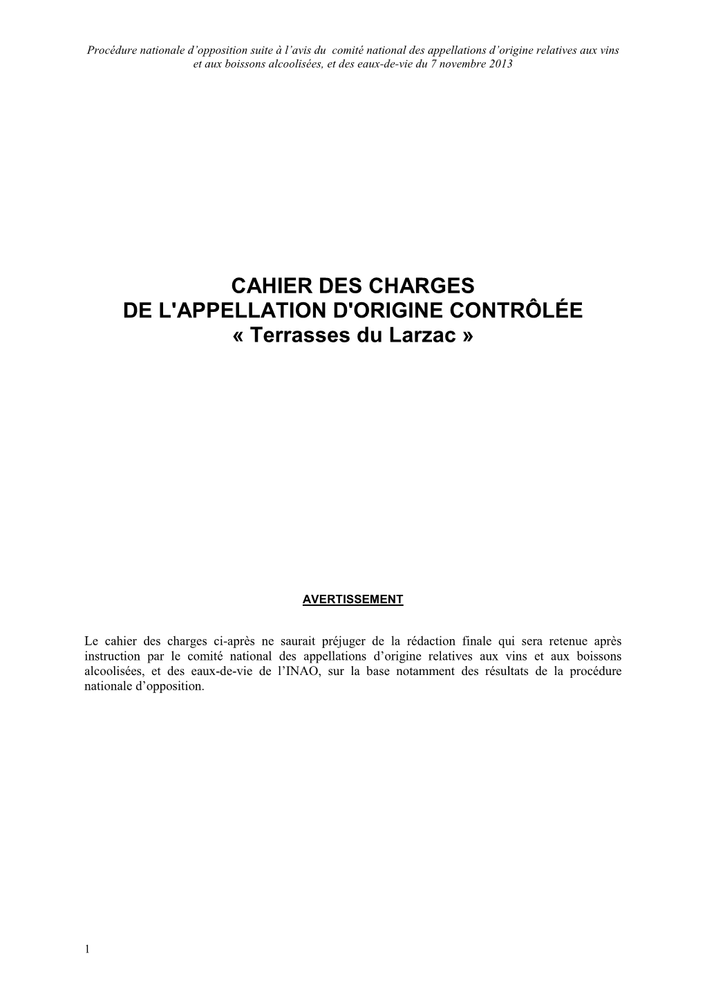 CAHIER DES CHARGES DE L'appellation D'origine CONTRÔLÉE « Terrasses Du Larzac »