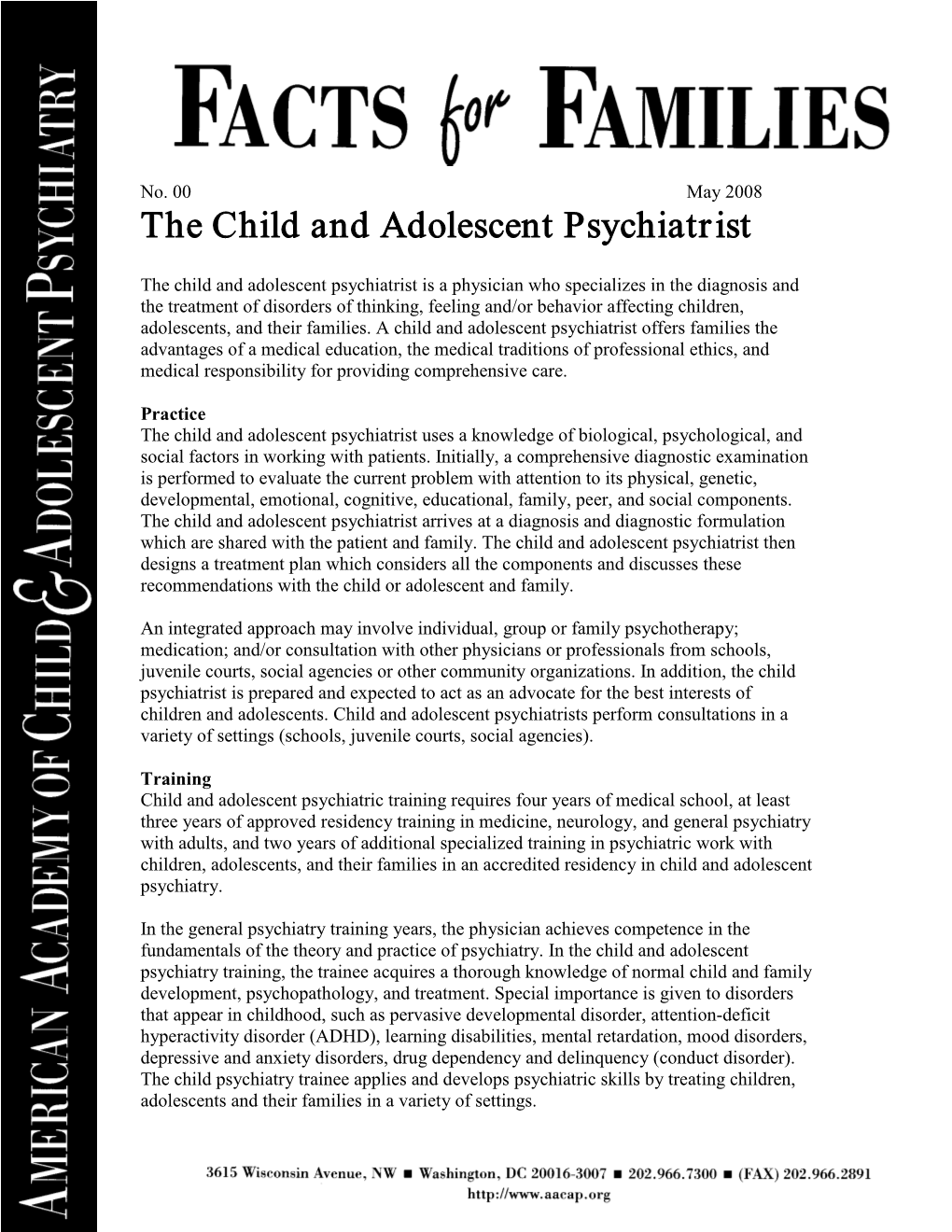 The Child and Adolescent Psychiatrist