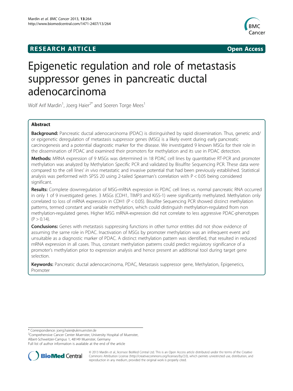 Epigenetic Regulation and Role of Metastasis Suppressor Genes in Pancreatic Ductal Adenocarcinoma Wolf Arif Mardin1, Joerg Haier2* and Soeren Torge Mees1