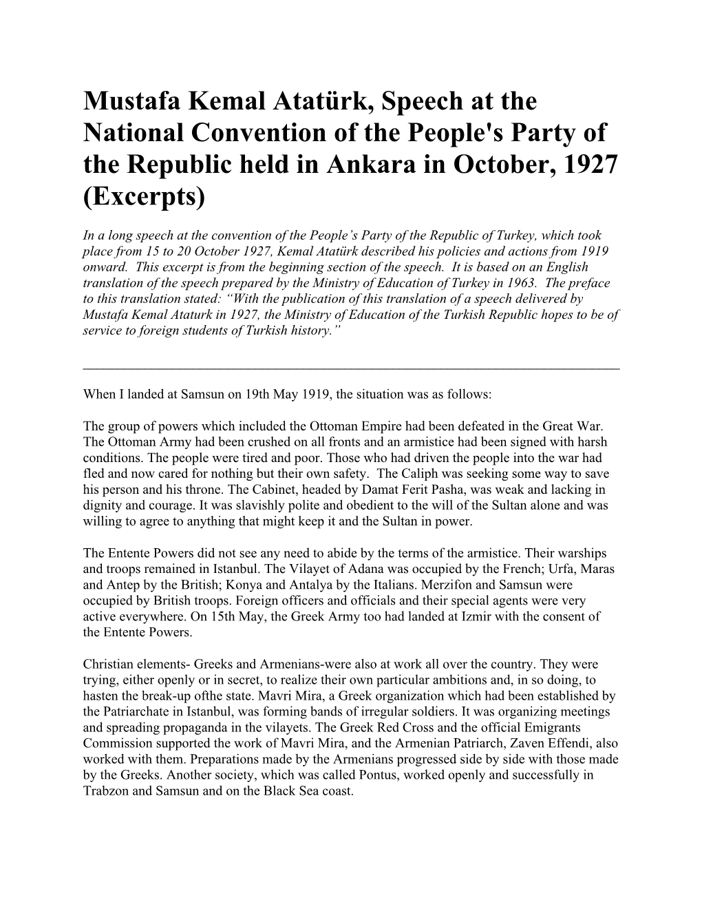 Mustafa Kemal Atatürk, Speech at the National Convention of the People's Party of the Republic Held in Ankara in October, 1927 (Excerpts)