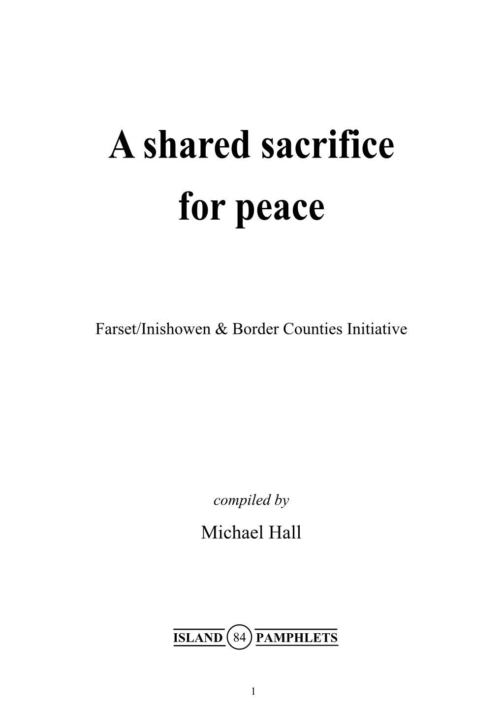 A Shared Sacrifice for Peace