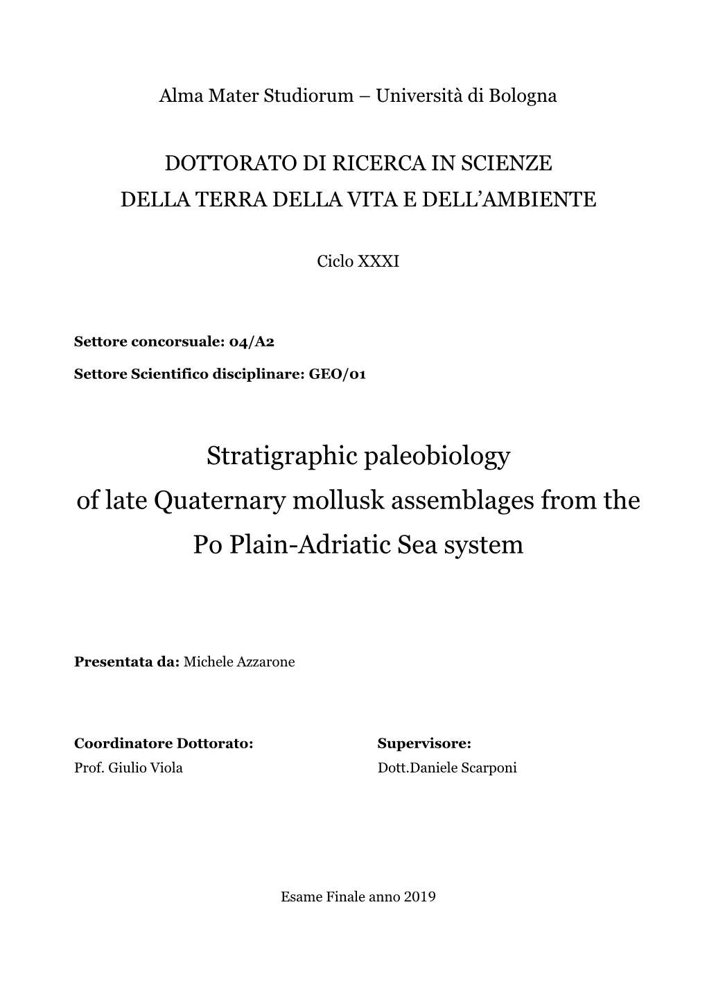 Stratigraphic Paleobiology of Late Quaternary Mollusk Assemblages from the Po Plain-Adriatic Sea System