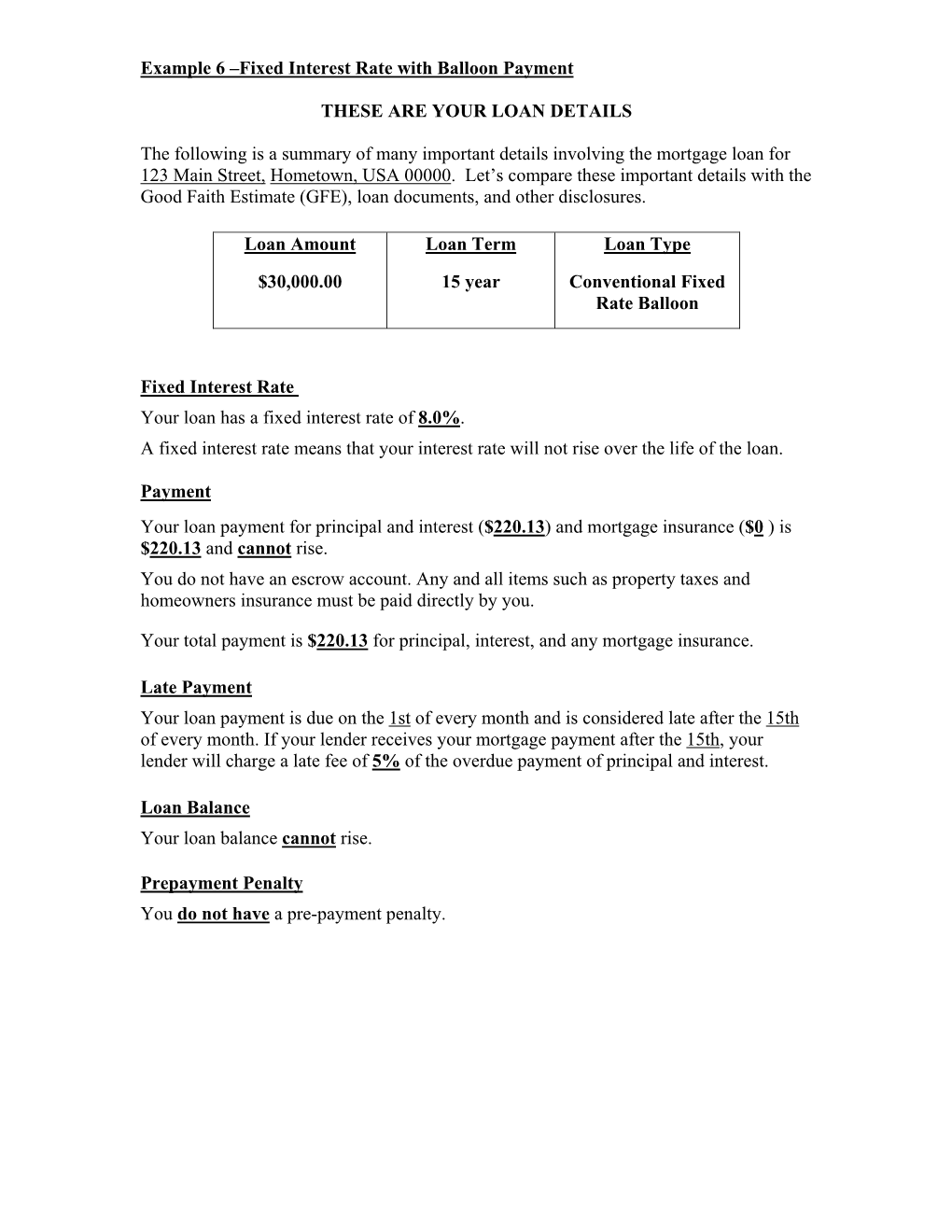 Example 6 –Fixed Interest Rate with Balloon Payment