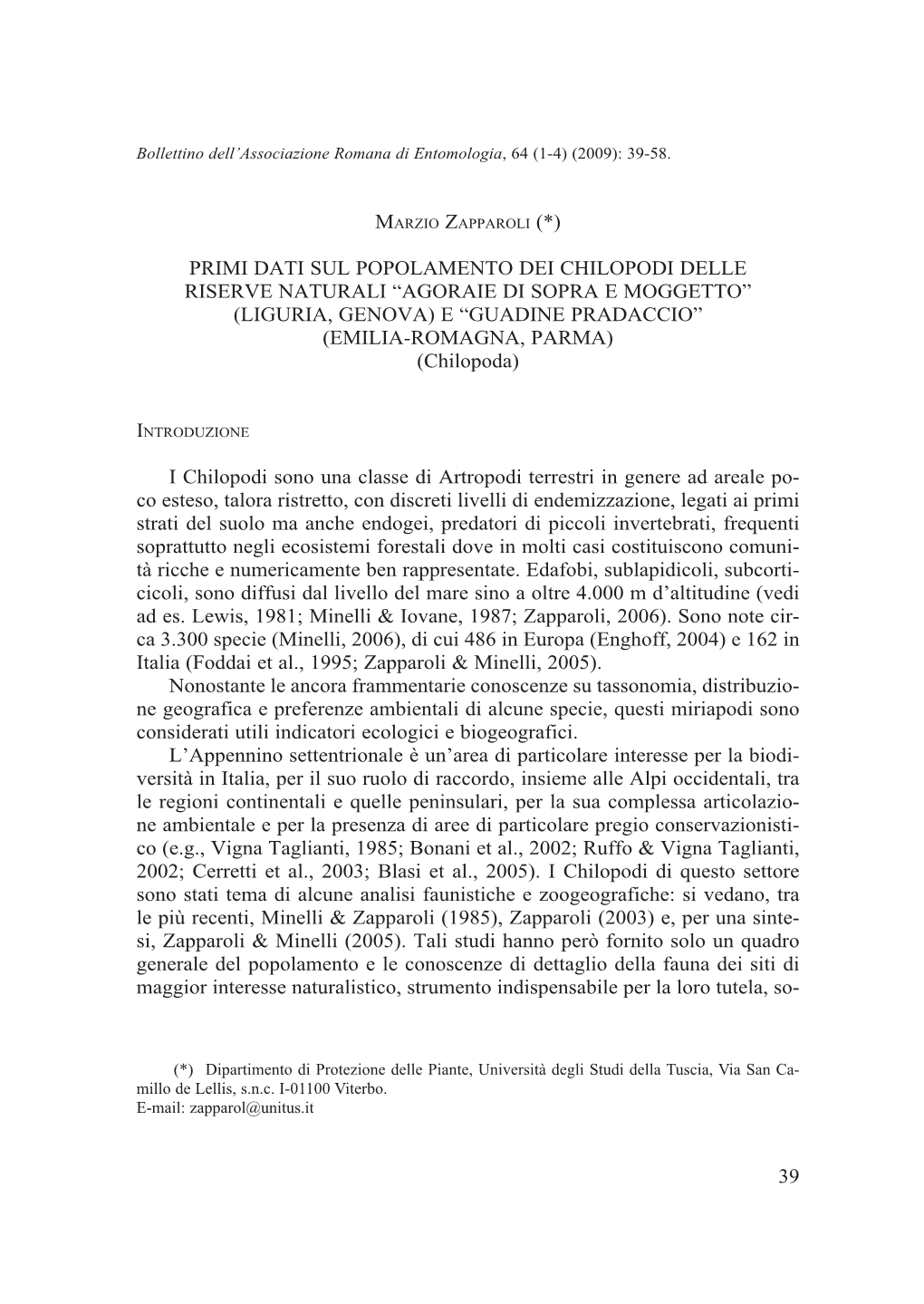 39 Primi Dati Sul Popolamento Dei Chilopodi Delle Riserve Naturali “Agoraie Di Sopra E Moggetto” (Liguria, Genova) E “Gua