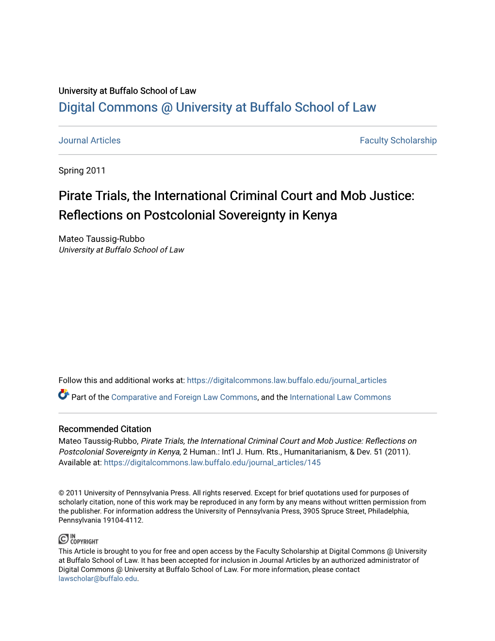 Pirate Trials, the International Criminal Court and Mob Justice: Reflections on Ostcolonialp Sovereignty in Kenya