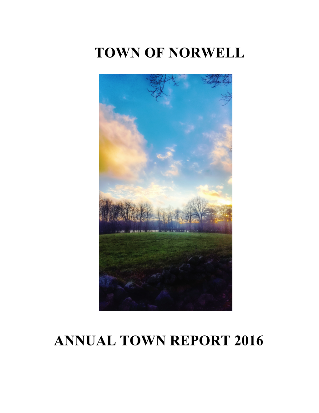 Town of Norwell Annual Town Report 2016