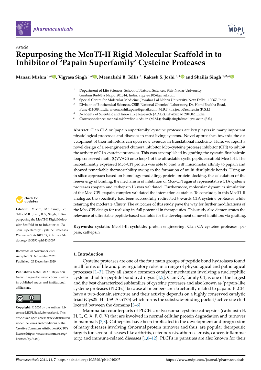 Repurposing the Mcoti-II Rigid Molecular Scaffold in to Inhibitor of ‘Papain Superfamily’ Cysteine Proteases