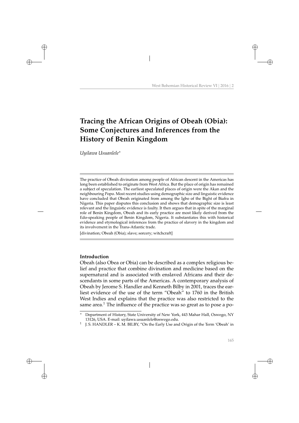 Tracing the African Origins of Obeah (Obia): Some Conjectures and Inferences from the History of Benin Kingdom