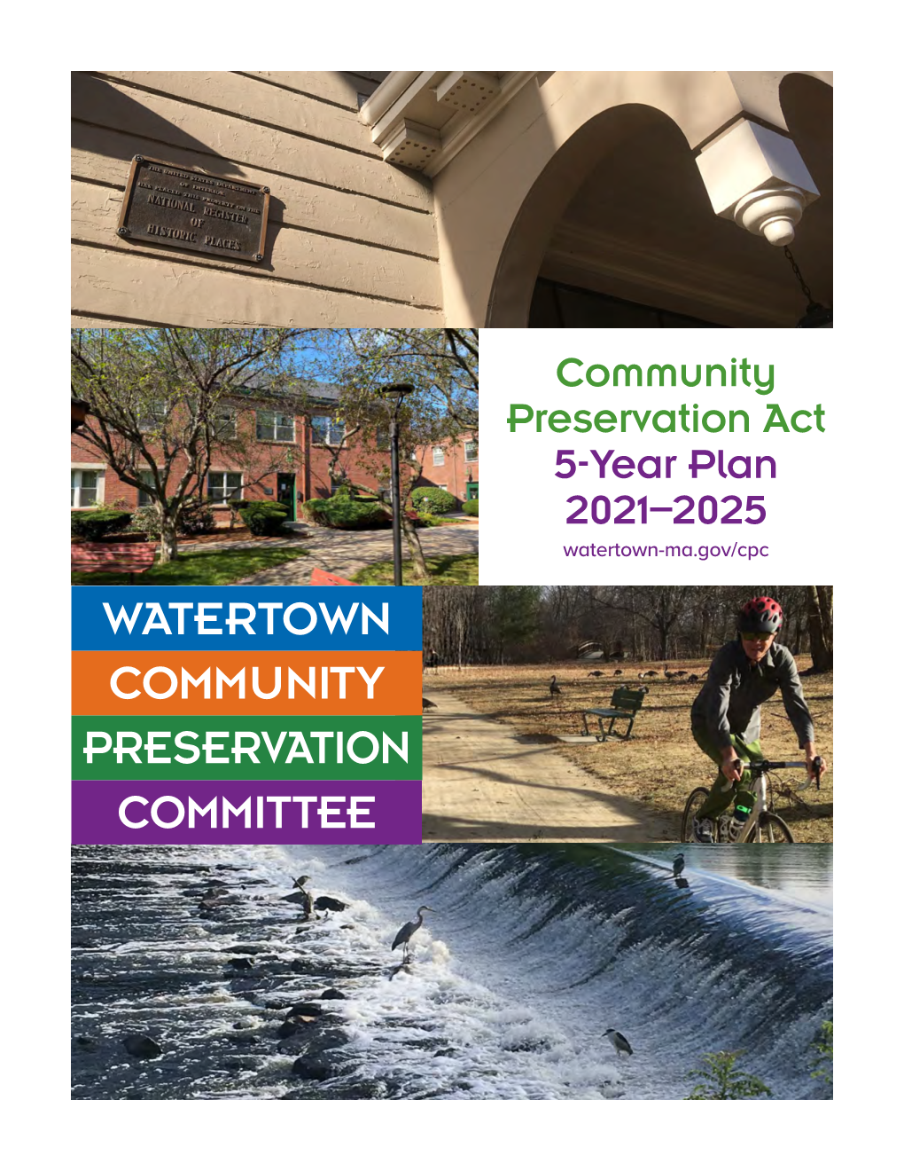 Community Preservation Act 5-Year Plan 2021–2025 Watertown-Ma.Gov/Cpc Table of Contents