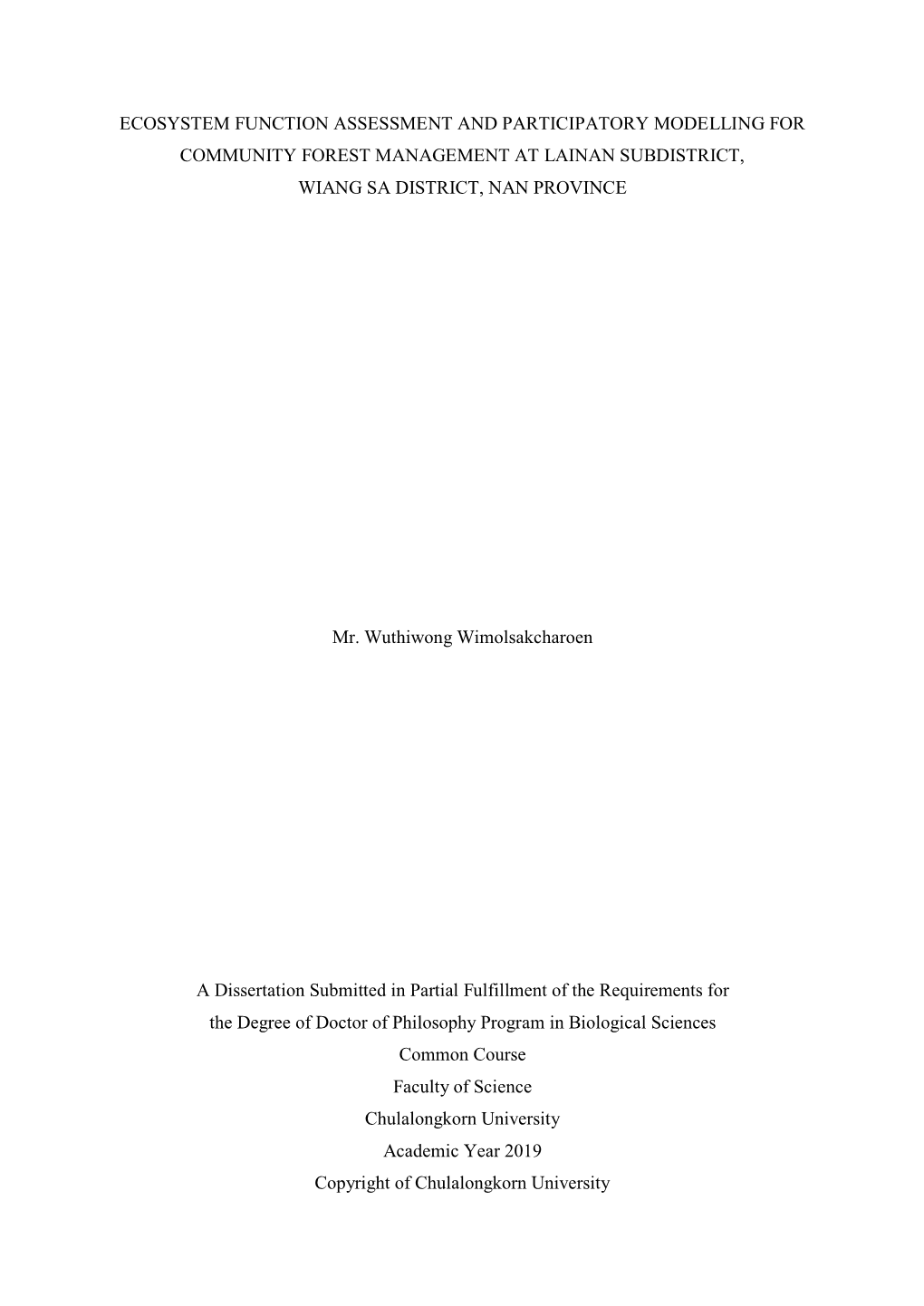 Ecosystem Function Assessment and Participatory Modelling for Community Forest Management at Lainan Subdistrict, Wiang Sa District, Nan Province