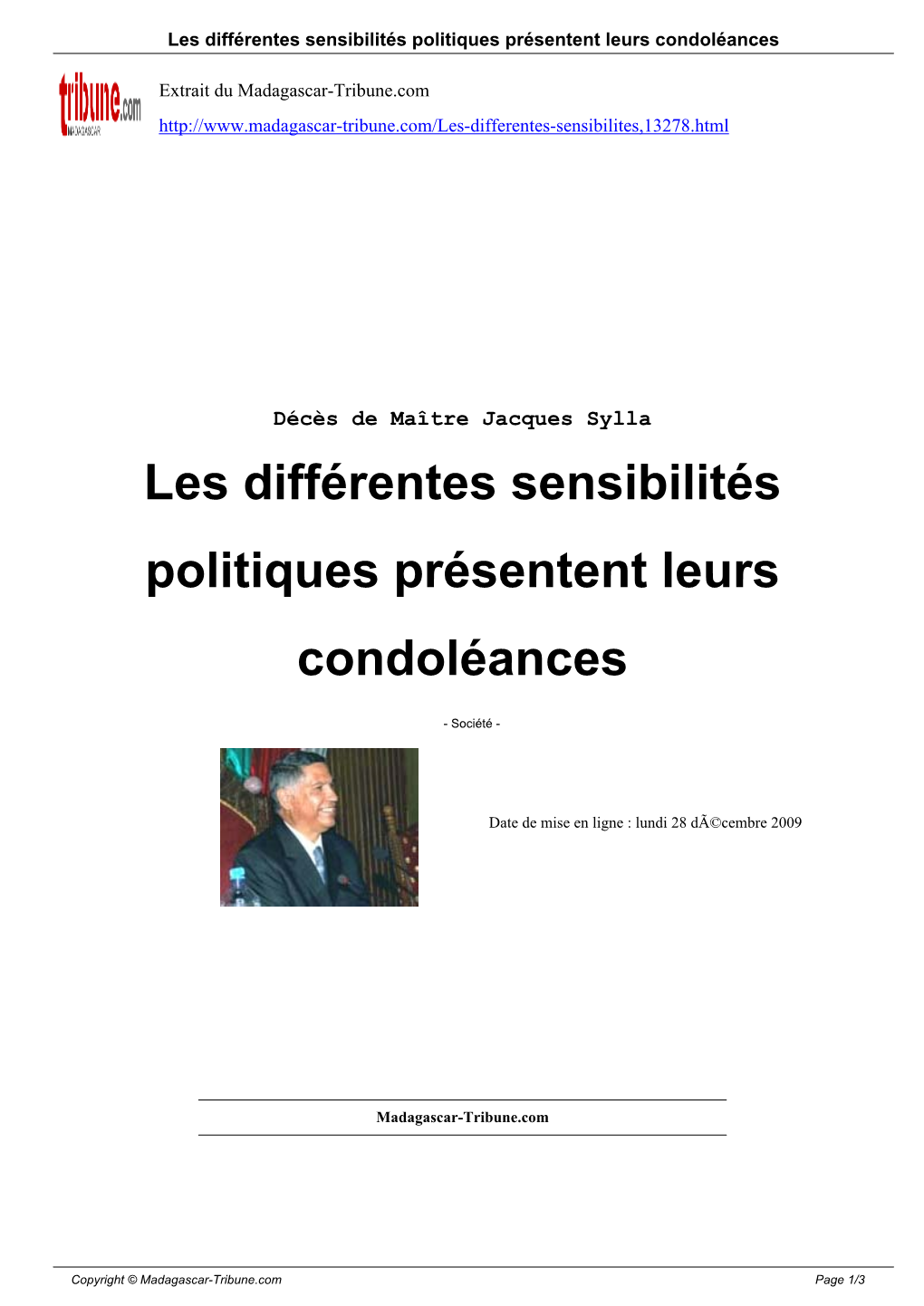 Les Différentes Sensibilités Politiques Présentent Leurs Condoléances