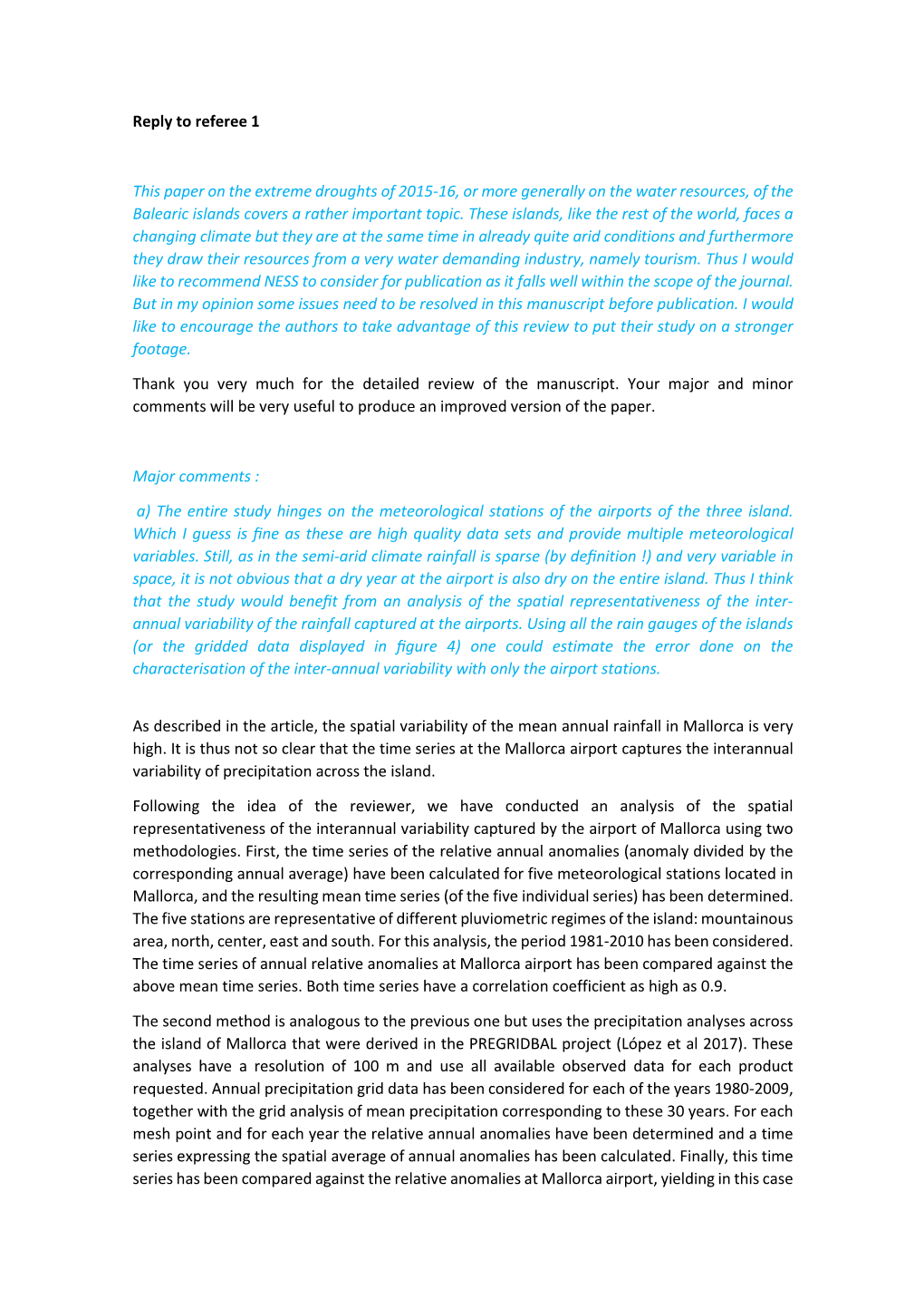 Reply to Referee 1 This Paper on the Extreme Droughts of 2015-16