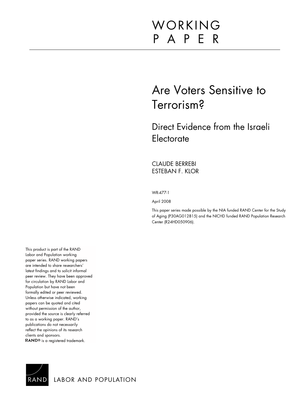 Are Voters Sensitive to Terrorism? Direct Evidence from the Israeli Electorate*