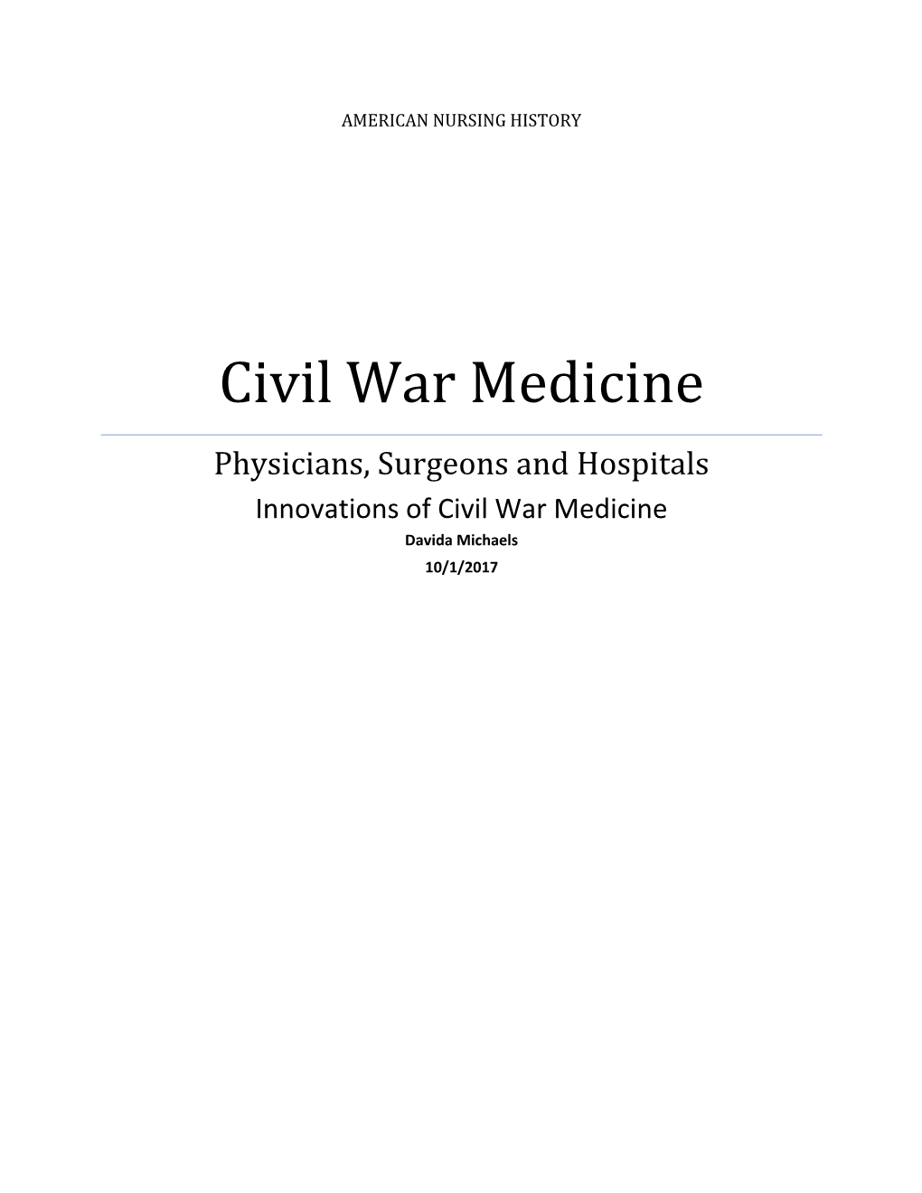 Civil War Medicine Physicians, Surgeons and Hospitals
