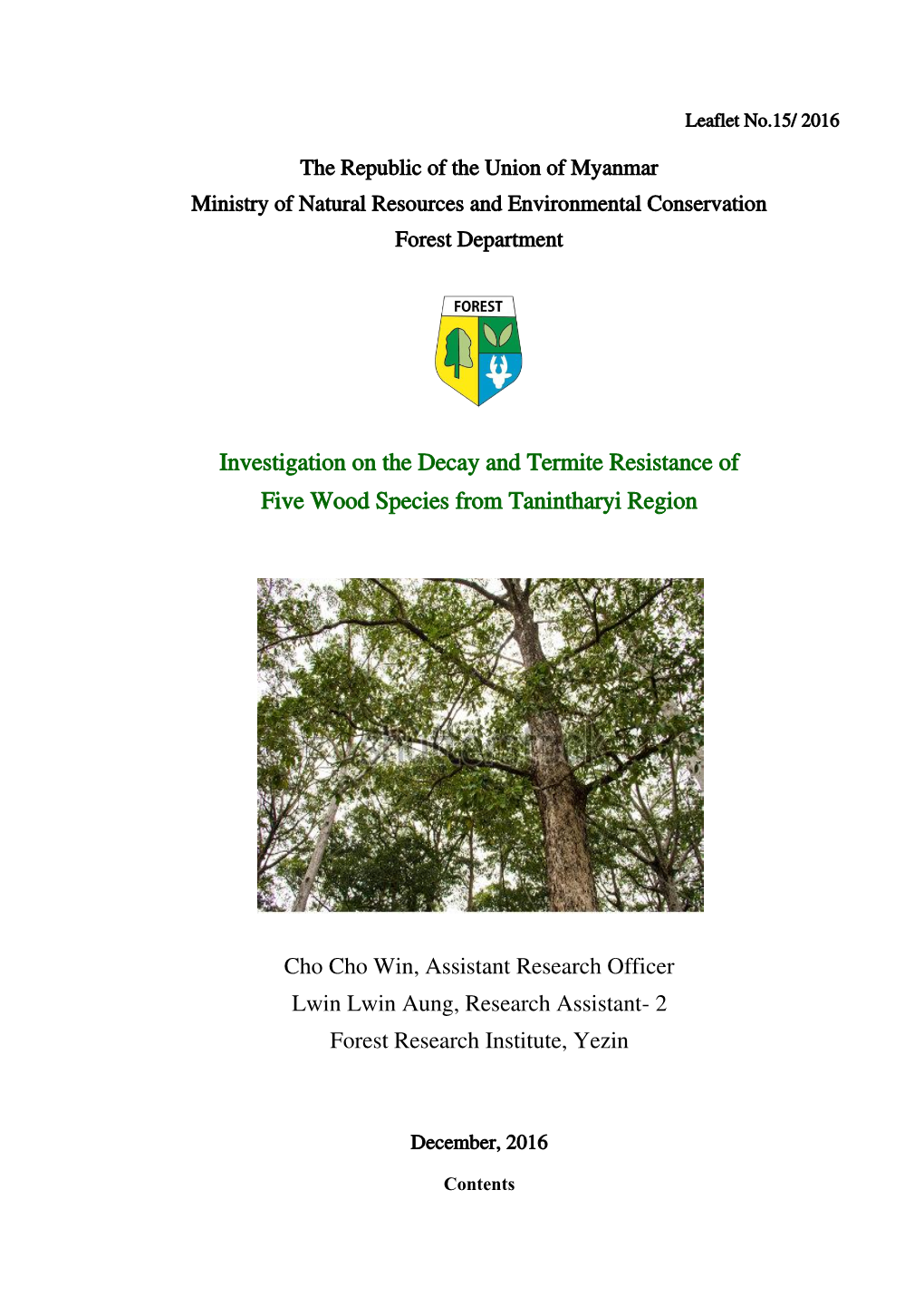 Investigation on the Decay and Termite Resistance of Five Wood Species from Tanintharyi Region