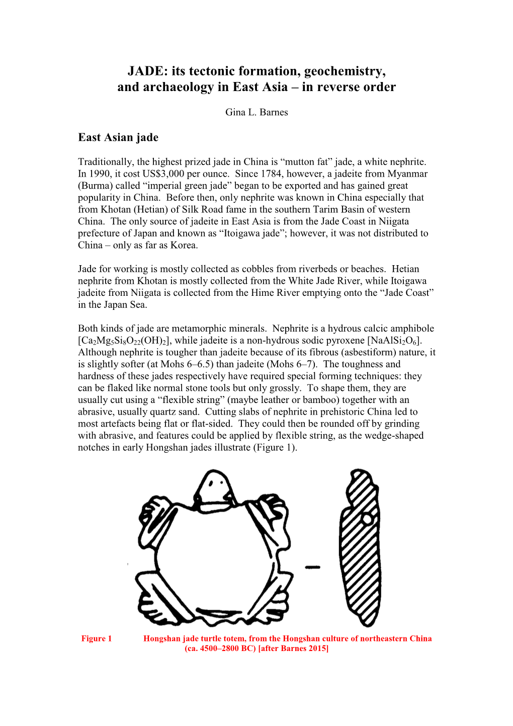 JADE: Its Tectonic Formation, Geochemistry, and Archaeology in East Asia – in Reverse Order