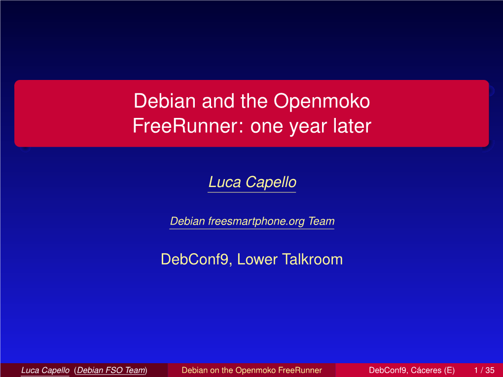 Debian and the Openmoko Freerunner: One Year Later