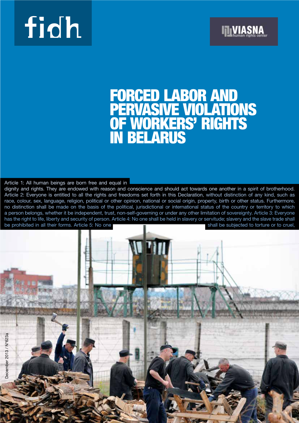 Forced Labor and Pervasive Violations of Workers’ Rights in Belarus