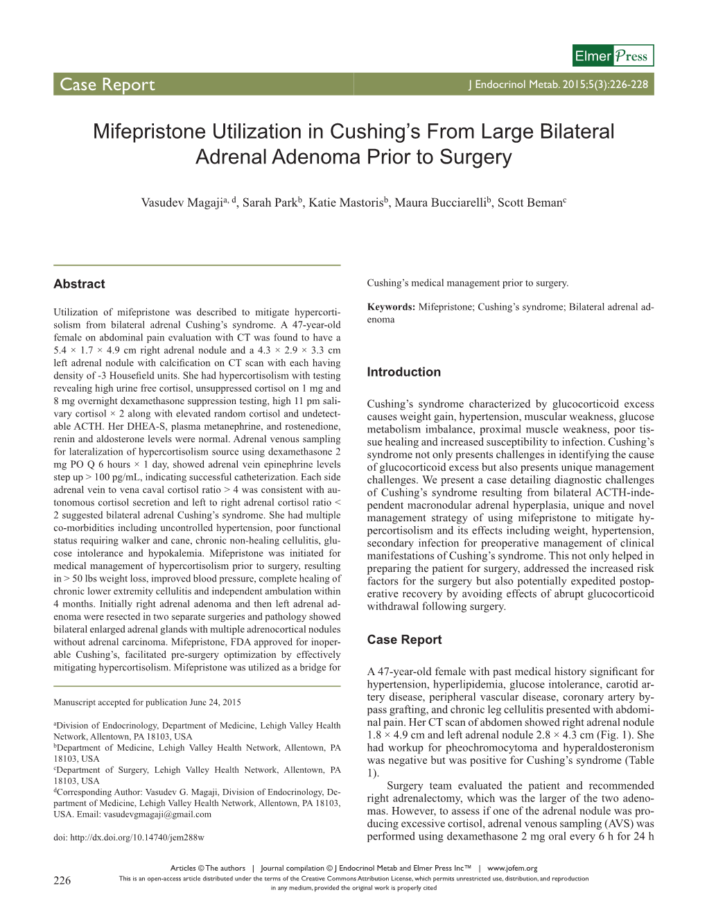 Mifepristone Utilization in Cushing's from Large Bilateral Adrenal