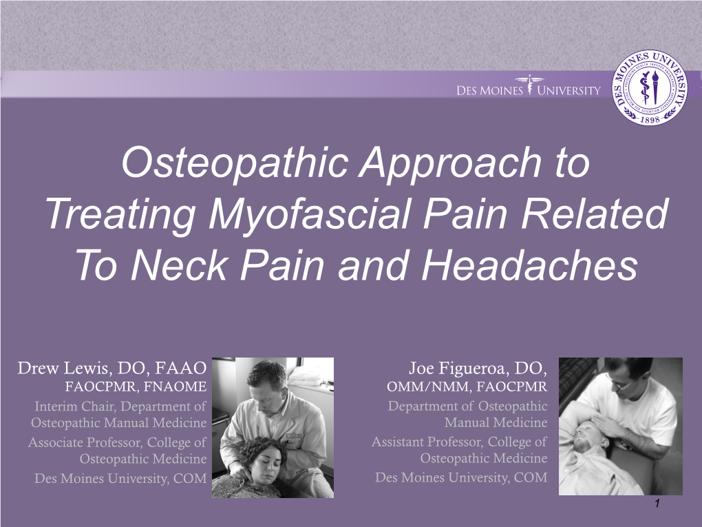 Osteopathic Approach to Treating Myofascial Pain Related to Neck Pain and Headaches