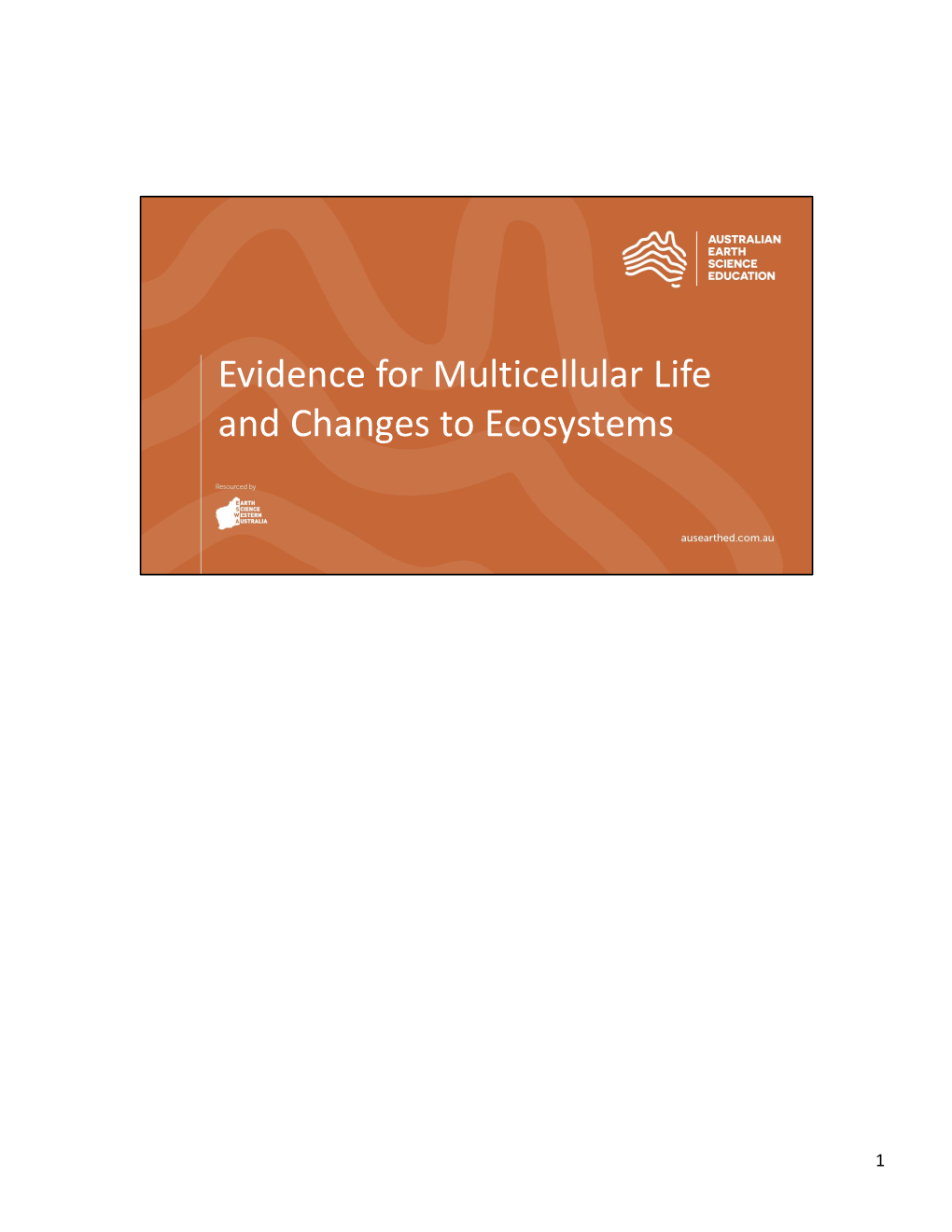 Multicellular Life and Changes to Ecosystems