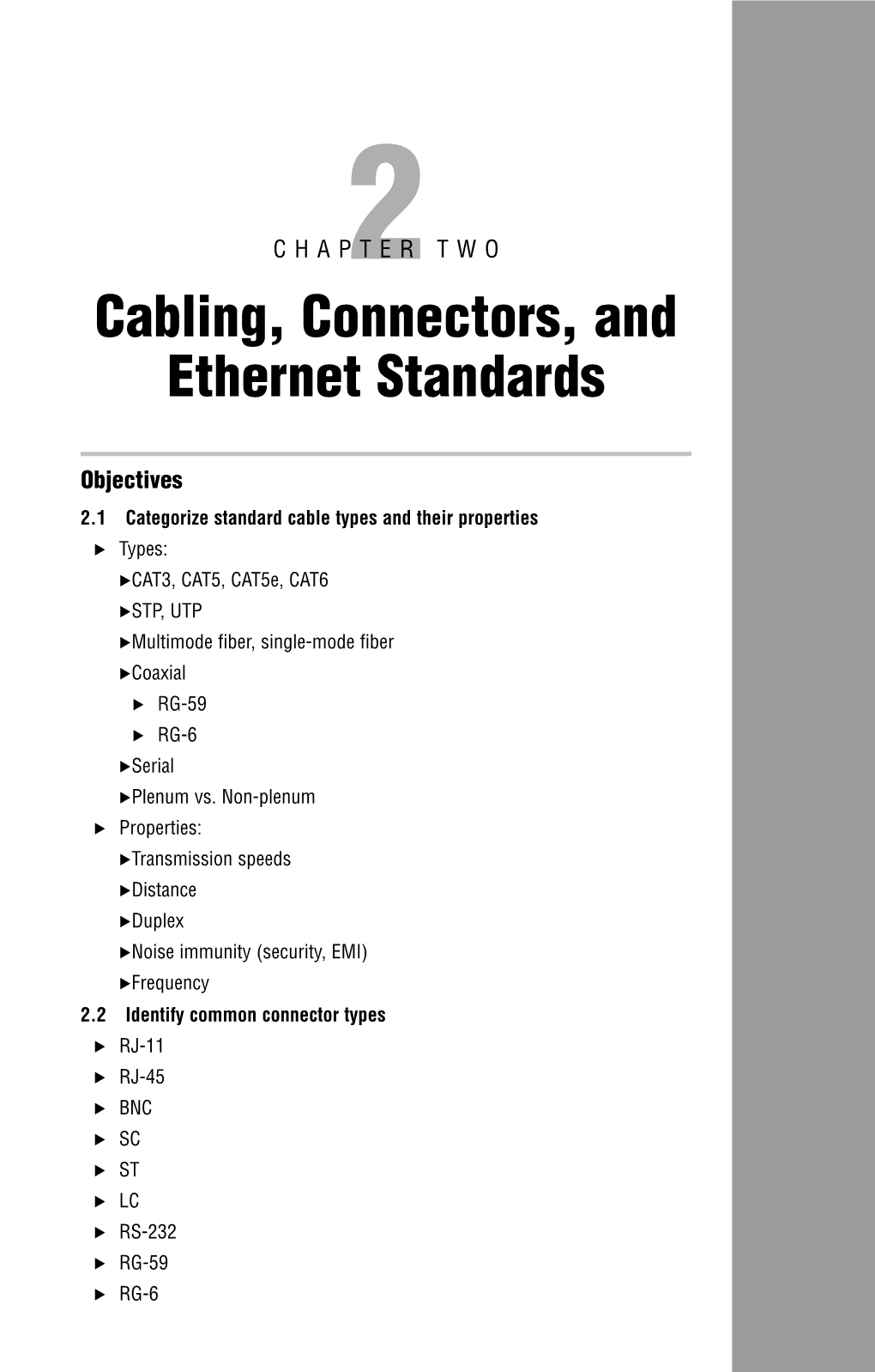 Cabling, Connectors, and Ethernet Standards