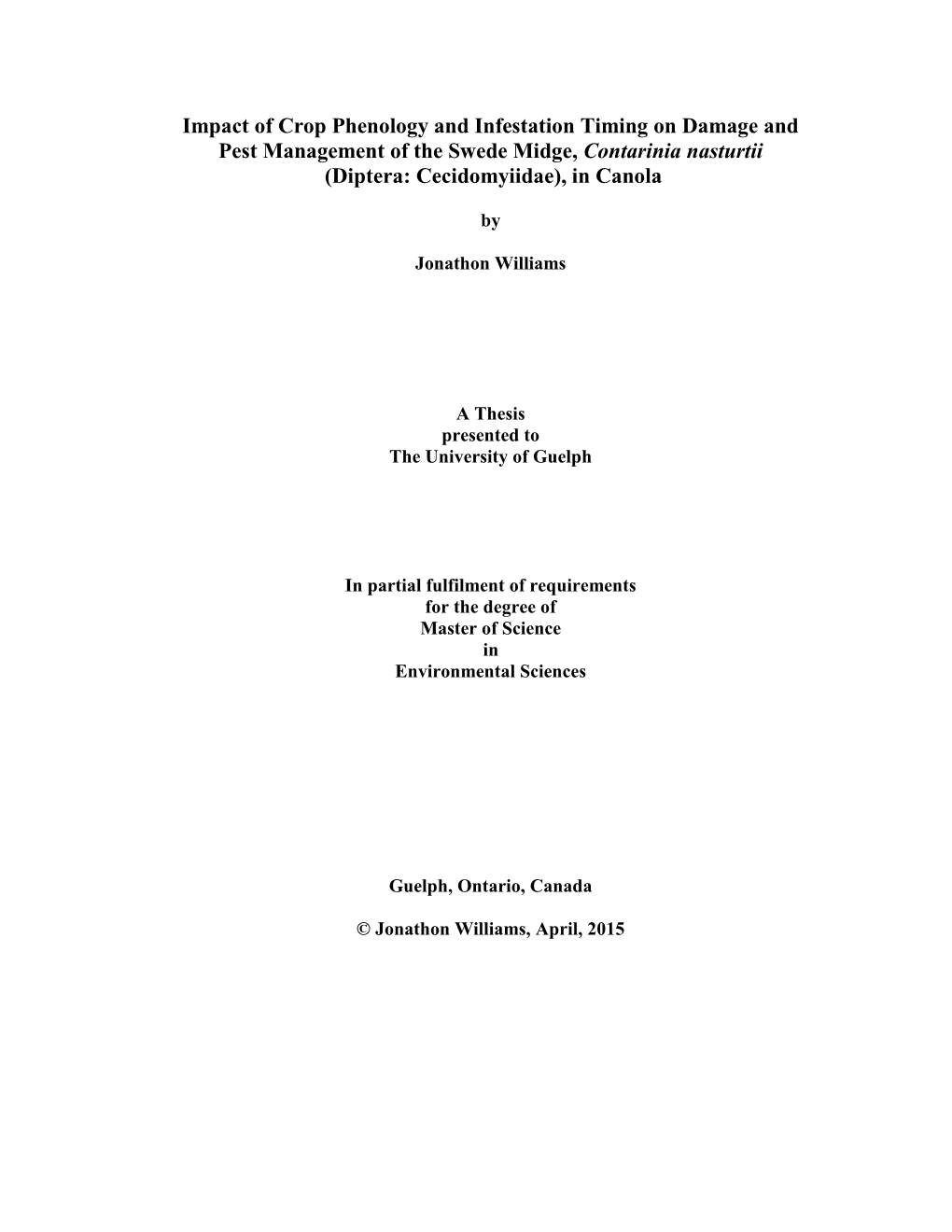 Impact of Crop Phenology and Infestation Timing on Damage and Pest Management of the Swede Midge, Contarinia Nasturtii (Diptera: Cecidomyiidae), in Canola