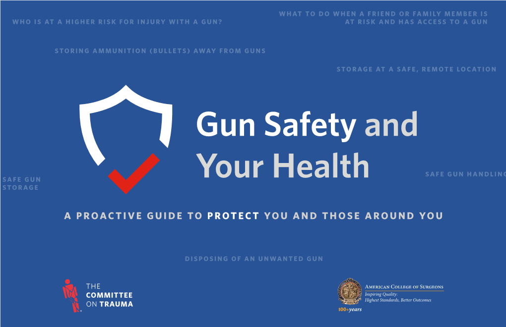 Gun Safety and Your Health Did You Know?