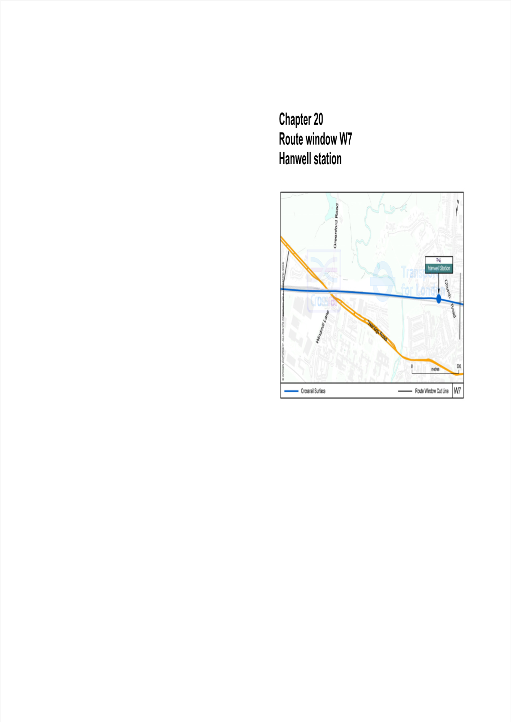 Chapter 20 Route Window W7 Hanwell Station