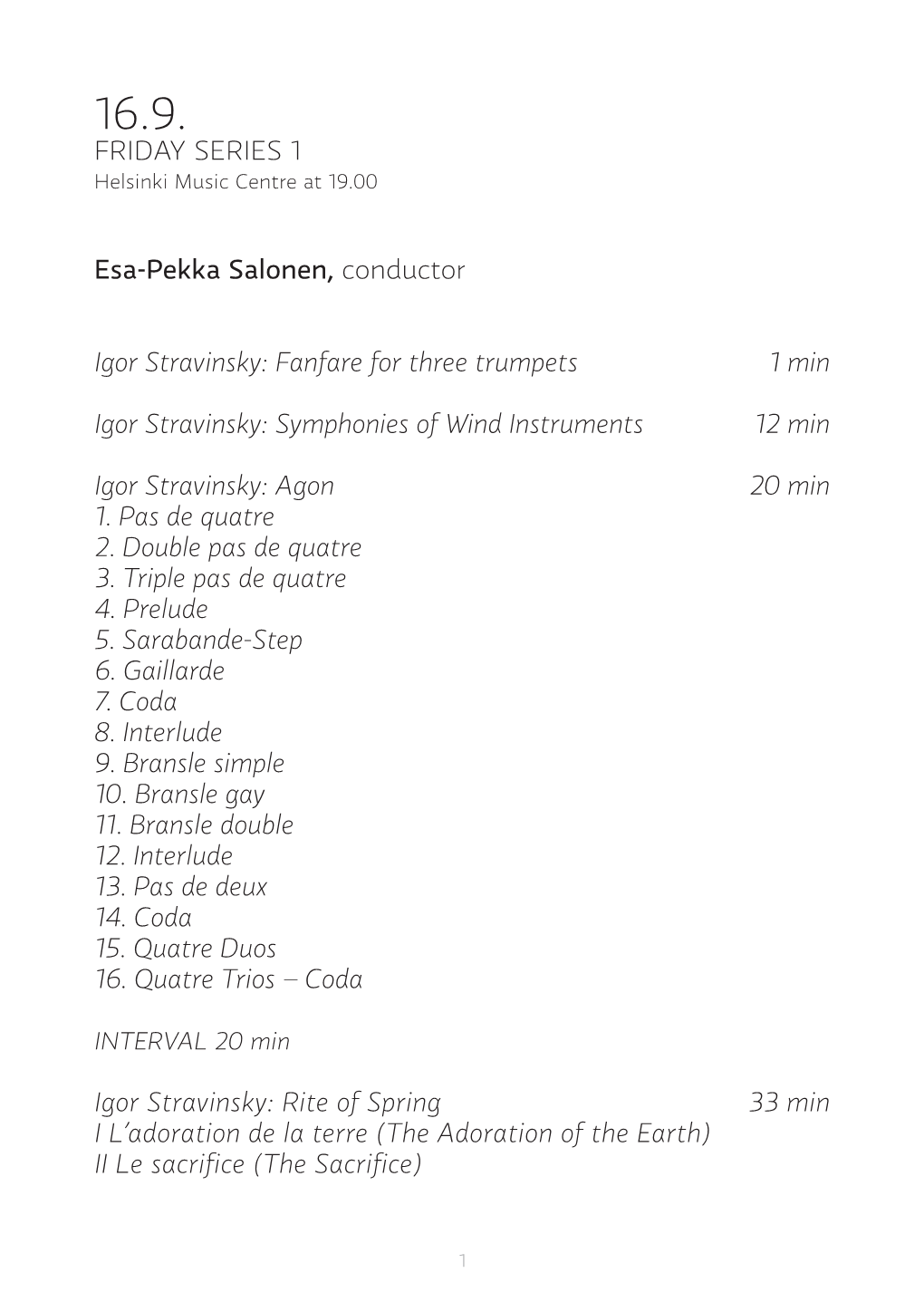 FRIDAY SERIES 1 Esa-Pekka Salonen, Conductor Igor Stravinsky