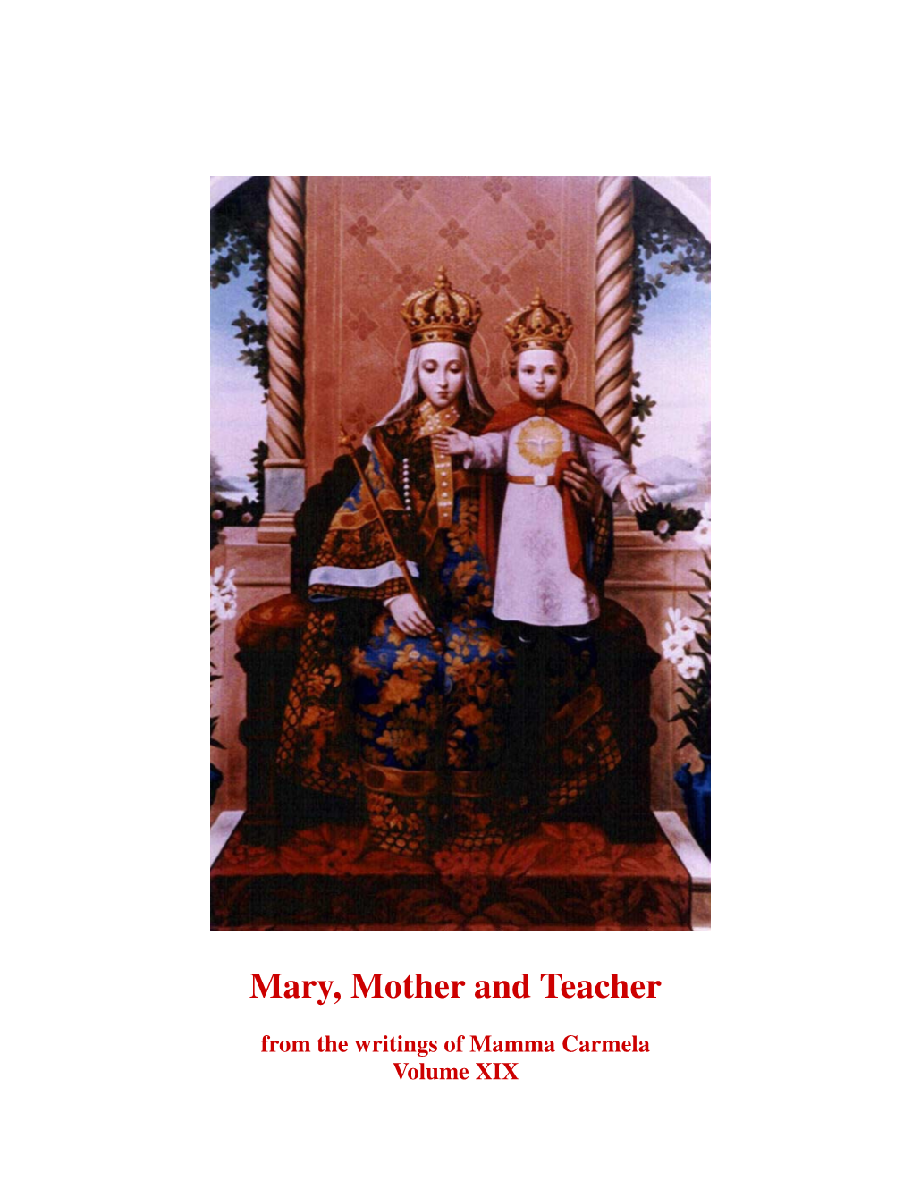 Mary, Mother and Teacher